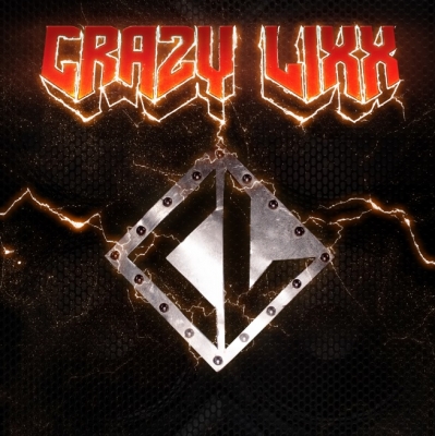 Crazy Lixx Crazy Lixx